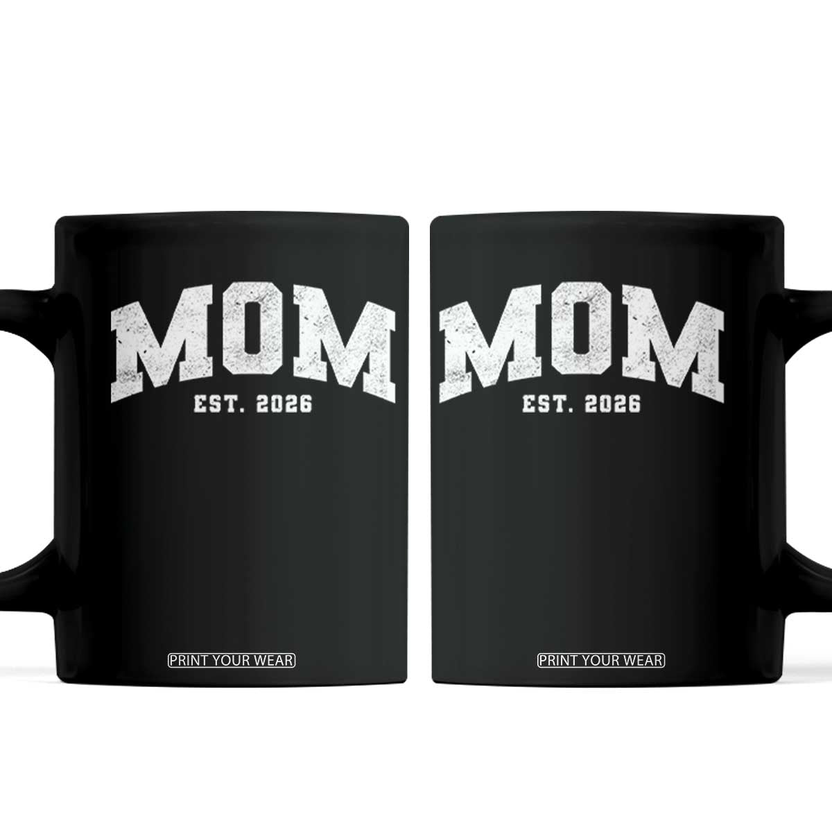 Mom Est 2026 Coffee Mug Promoted To Mommy Mother's Day TS11 Black Print Your Wear