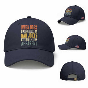 Dad Joke Puns Baseball Cap When Does A Joke Become A Dad Joke When It Becomes Apparent TS11 Baseball Cap Universal Fit Navy Print Your Wear