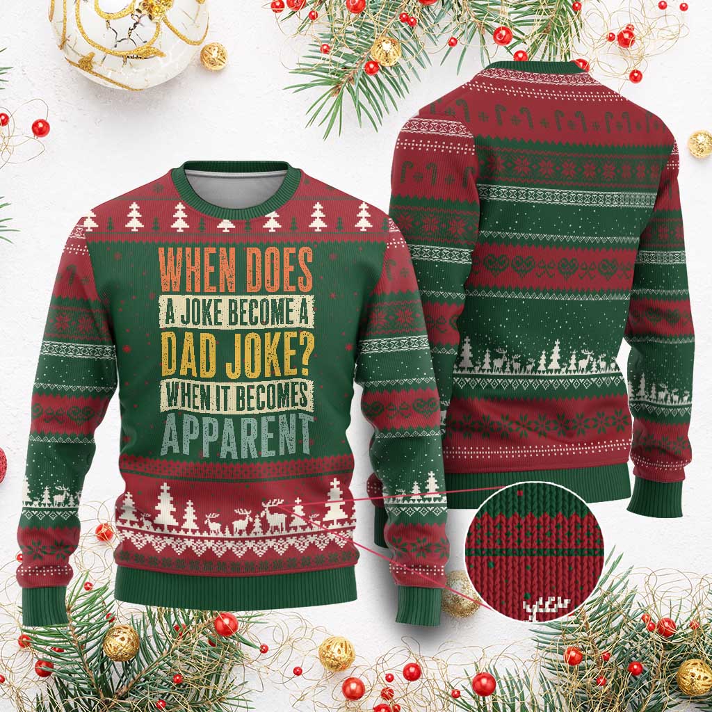 Dad Joke Puns Ugly Christmas Sweater When Does A Joke Become A Dad Joke When It Becomes Apparent TS11 Red Green Print Your Wear