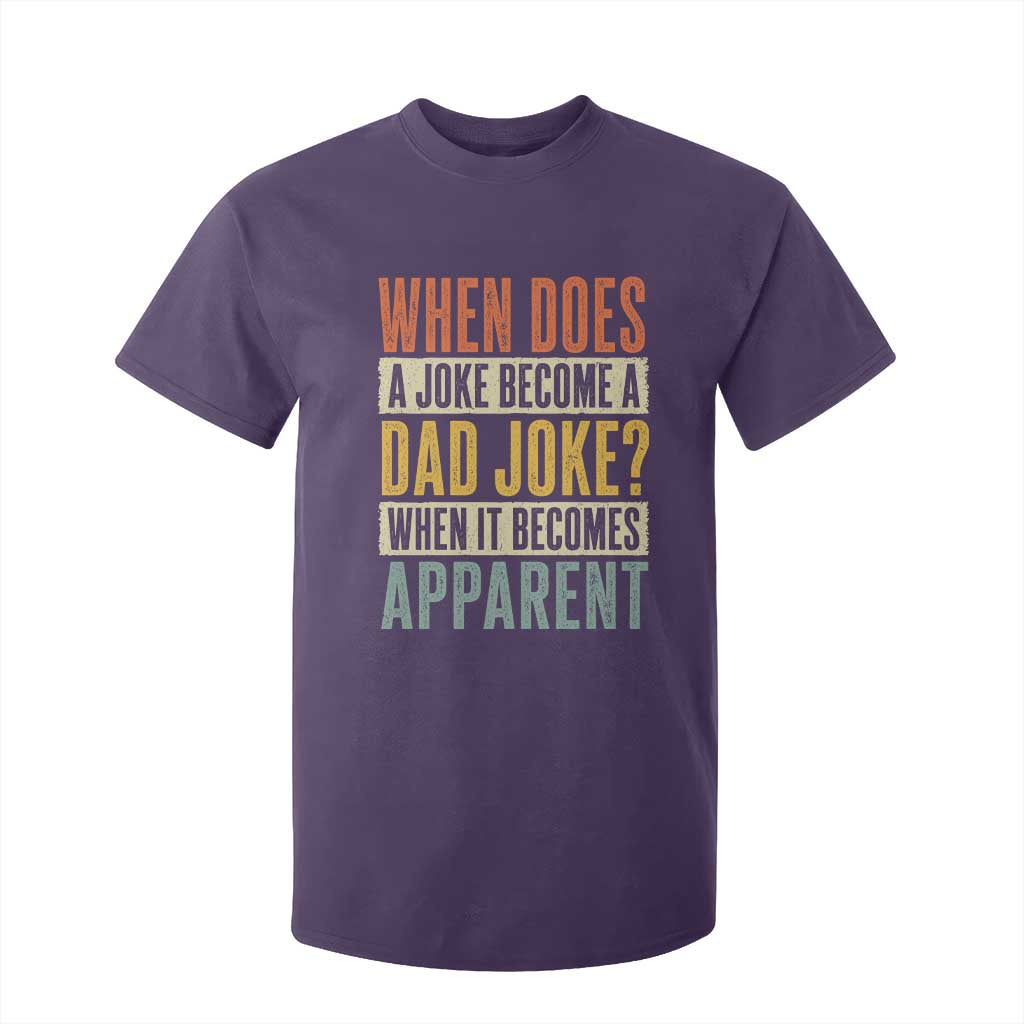 Dad Joke Puns T Shirt For Kid When Does A Joke Become A Dad Joke When It Becomes Apparent TS11 Purple Print Your Wear