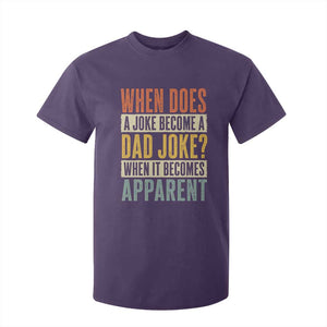 Dad Joke Puns T Shirt For Kid When Does A Joke Become A Dad Joke When It Becomes Apparent TS11 Purple Print Your Wear