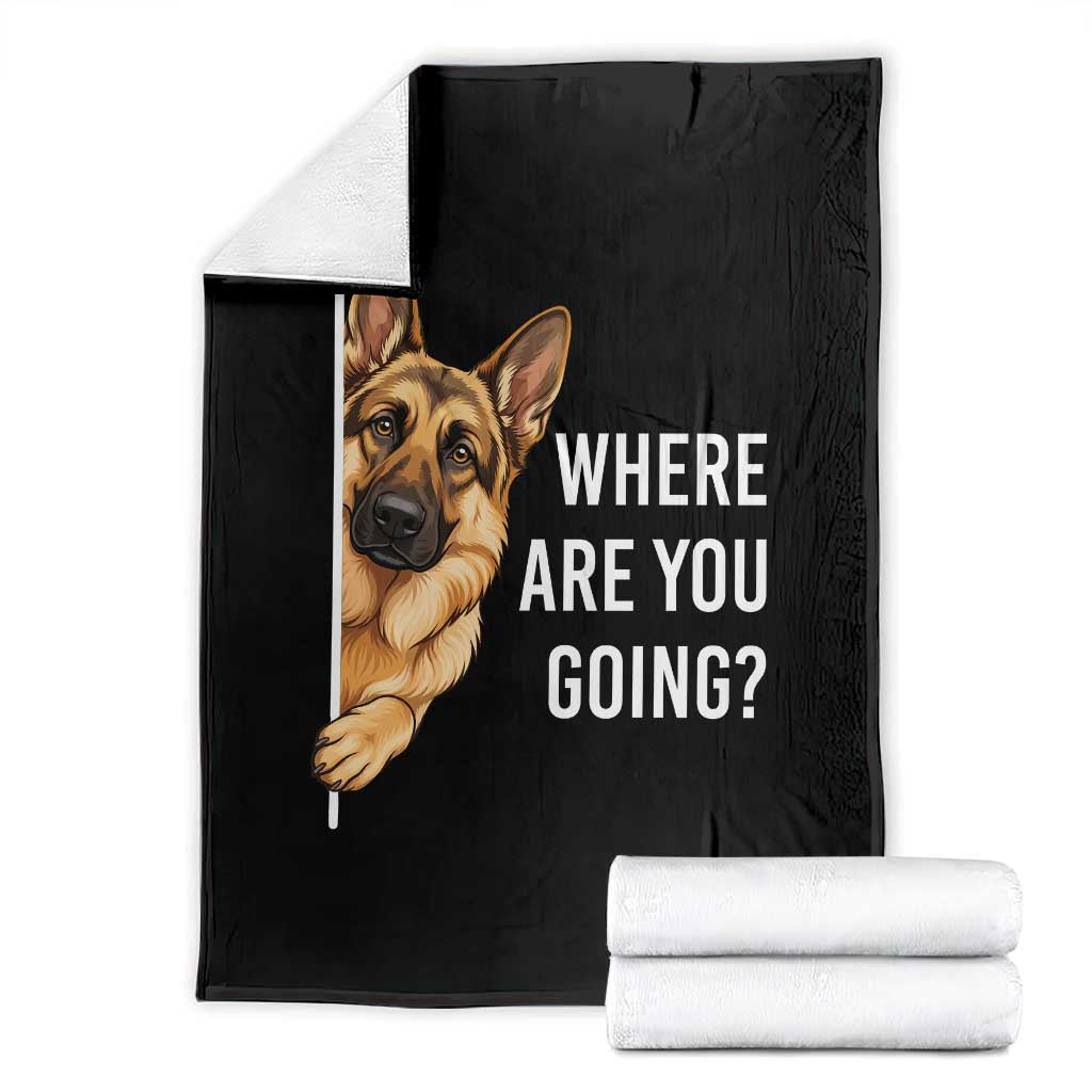 Where are You Going Funny German Shepherd Dog Throw Blanket TS11 Black Print Your Wear