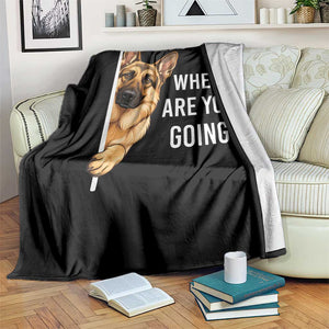 Where are You Going Funny German Shepherd Dog Throw Blanket TS11 Print Your Wear
