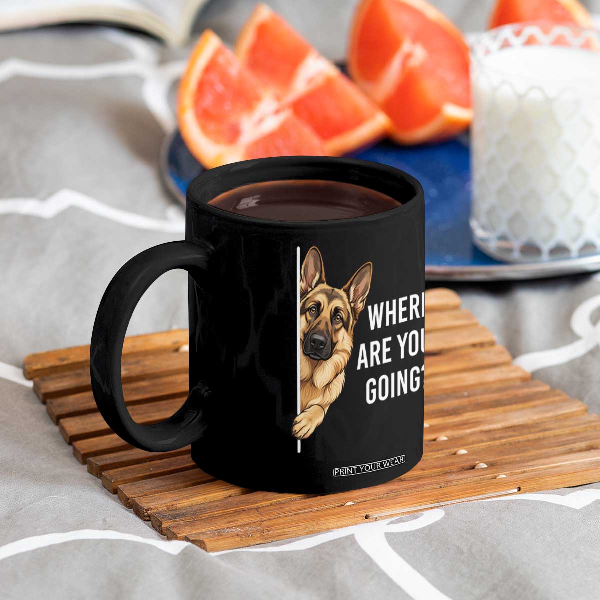 Where are You Going Funny German Shepherd Dog Coffee Mug TS11 Print Your Wear