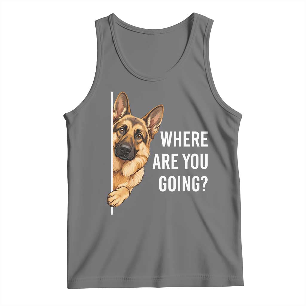 Where are You Going Funny German Shepherd Dog Tank Top TS11 Black Heather Print Your Wear