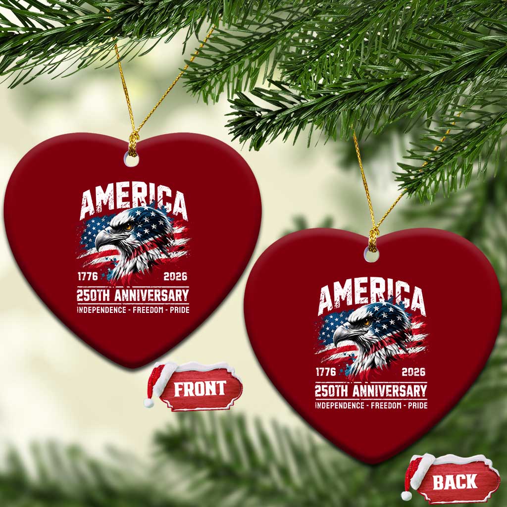 America 250th Anniversary Ceramic Ornament USA Patriotic Eagle 1776 2026 Independence Freedom Pride TS11 Print Your Wear