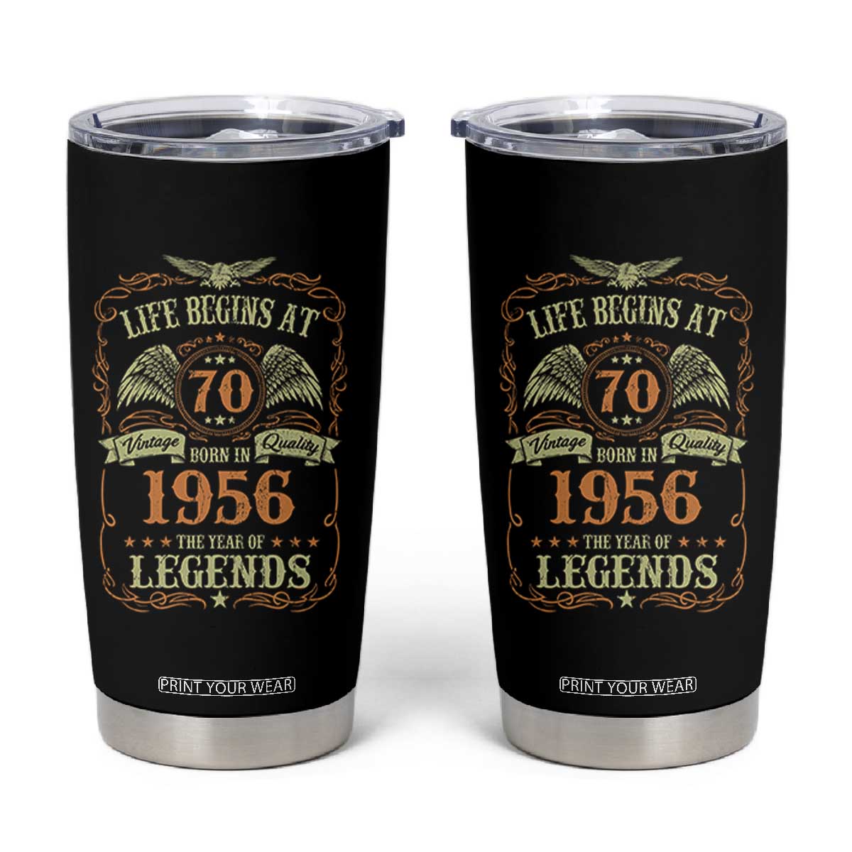 70th Birthday Tumbler Cup Life Begins At 70 Born In 1956 The Year Of Legends TS11 Black Print Your Wear