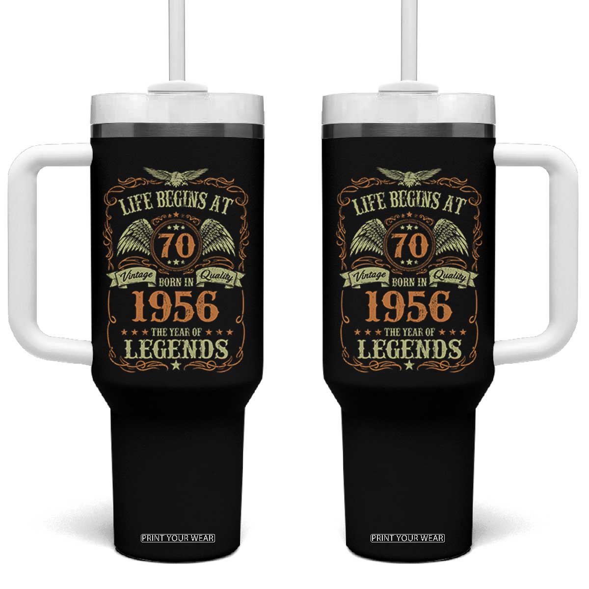 70th Birthday Tumbler With Handle Life Begins At 70 Born In 1956 The Year Of Legends TS11 One Size: 40 oz Black Print Your Wear