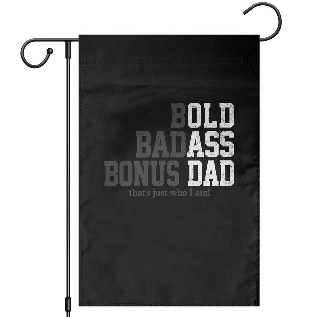 Bold Badass Bonus Dad Garden Flag Old Ass Dad Funny Father's Day Gift TS11 Black Print Your Wear