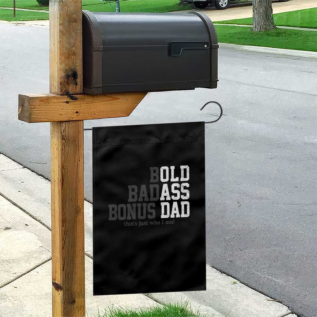 Bold Badass Bonus Dad Garden Flag Old Ass Dad Funny Father's Day Gift TS11 Print Your Wear