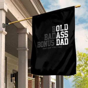 Bold Badass Bonus Dad Garden Flag Old Ass Dad Funny Father's Day Gift TS11 Print Your Wear