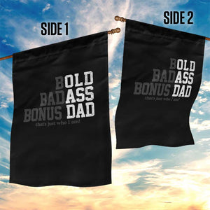 Bold Badass Bonus Dad Garden Flag Old Ass Dad Funny Father's Day Gift TS11 Print Your Wear