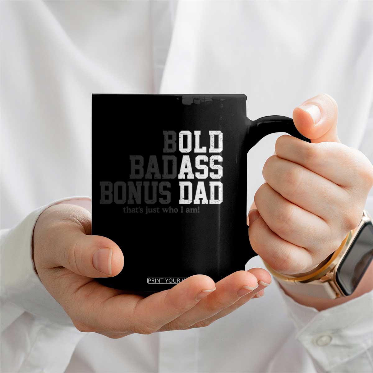 Bold Badass Bonus Dad Coffee Mug Old Ass Dad Funny Father's Day Gift TS11 Print Your Wear