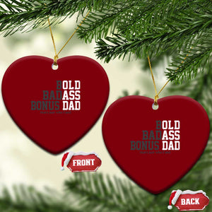 Bold Badass Bonus Dad Ceramic Ornament Old Ass Dad Funny Father's Day Gift TS11 Print Your Wear