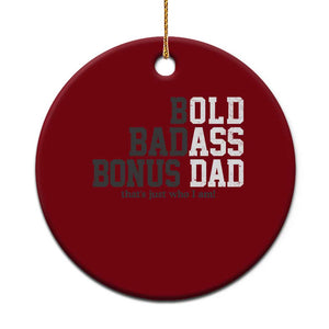 Bold Badass Bonus Dad Ceramic Ornament Old Ass Dad Funny Father's Day Gift TS11 1pc Red Print Your Wear