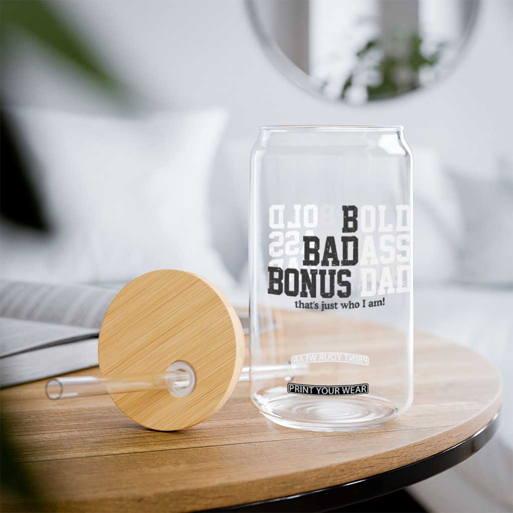 Bold Badass Bonus Dad Glass Can Old Ass Dad Funny Father's Day Gift TS11 Print Your Wear