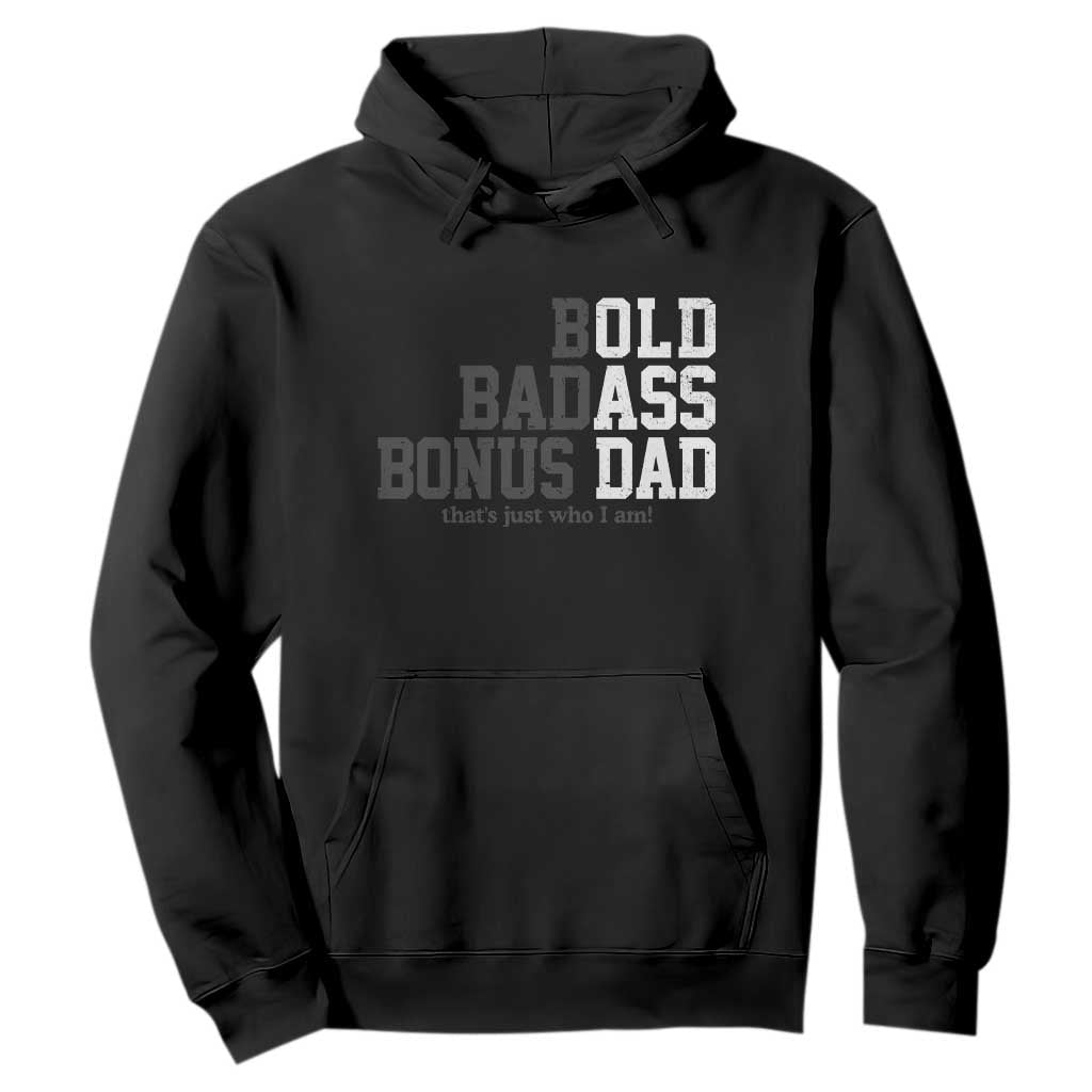 Bold Badass Bonus Dad Hoodie Old Ass Dad Funny Father's Day Gift TS11 Black Print Your Wear