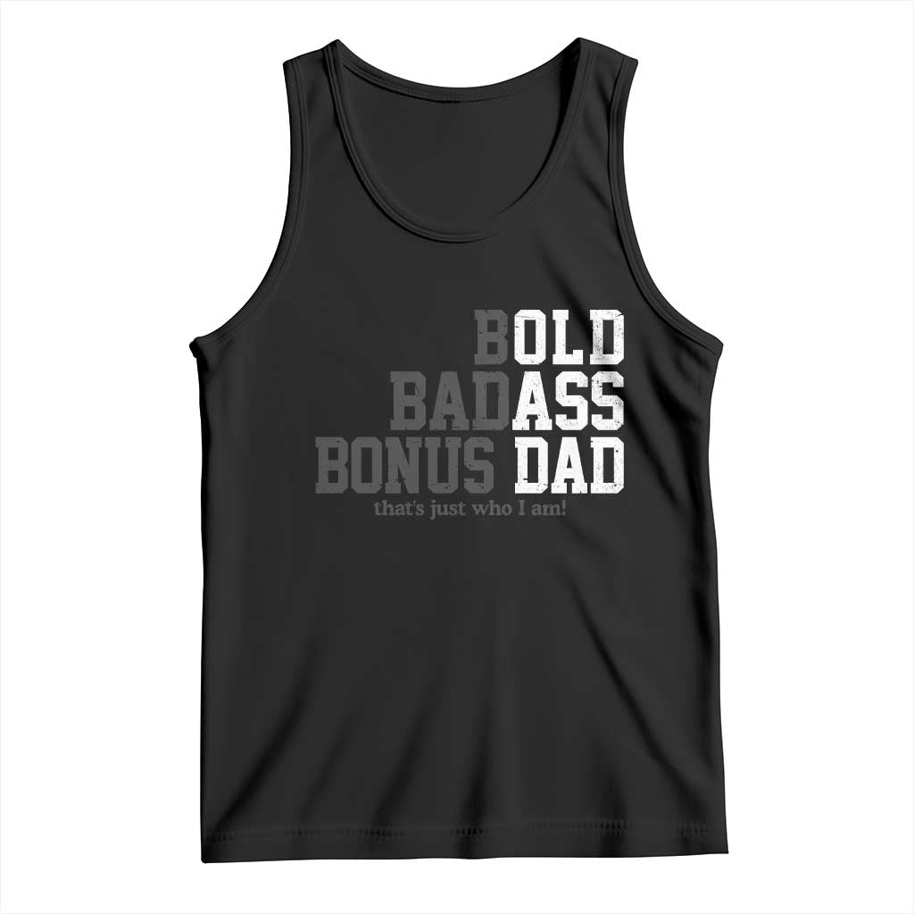 Bold Badass Bonus Dad Tank Top Old Ass Dad Funny Father's Day Gift TS11 Black Print Your Wear