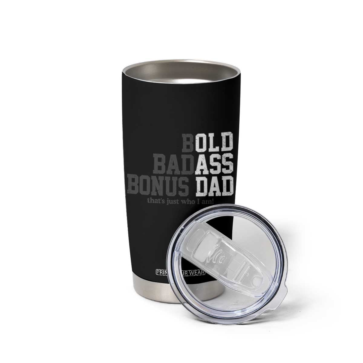 Bold Badass Bonus Dad Tumbler Cup Old Ass Dad Funny Father's Day Gift TS11 Print Your Wear