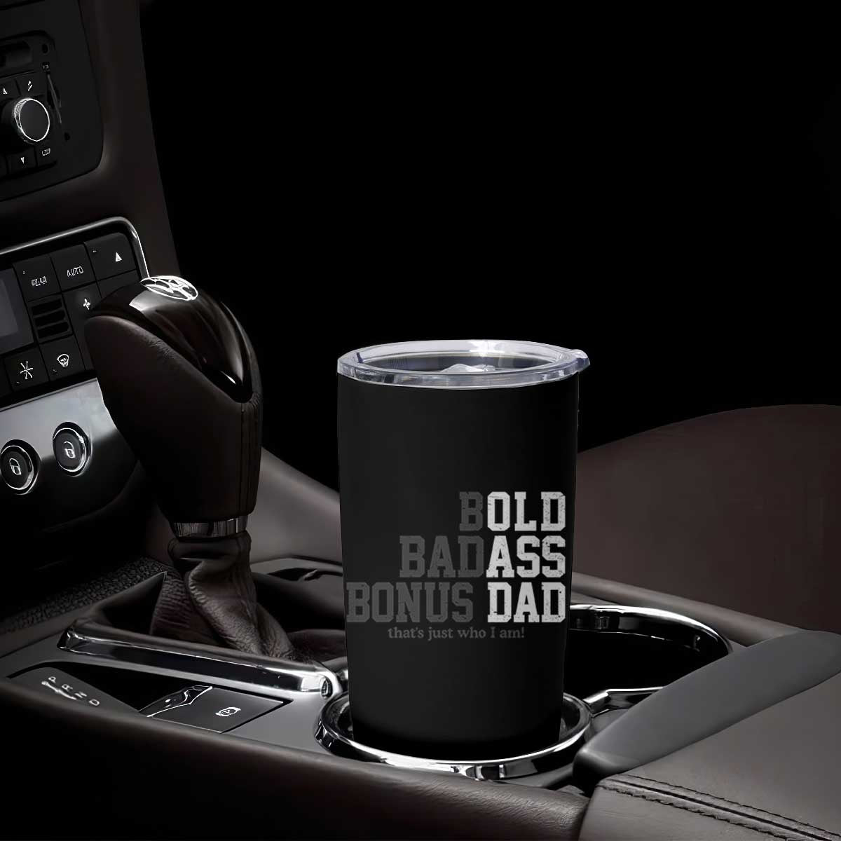 Bold Badass Bonus Dad Tumbler Cup Old Ass Dad Funny Father's Day Gift TS11 Print Your Wear