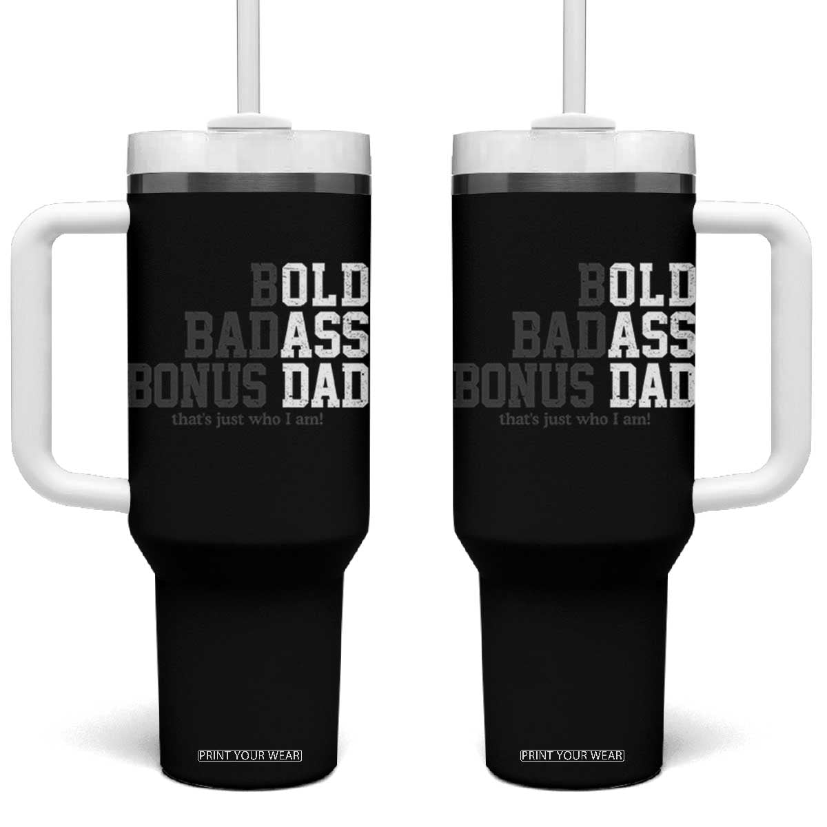 Bold Badass Bonus Dad Tumbler With Handle Old Ass Dad Funny Father's Day Gift TS11 One Size: 40 oz Black Print Your Wear