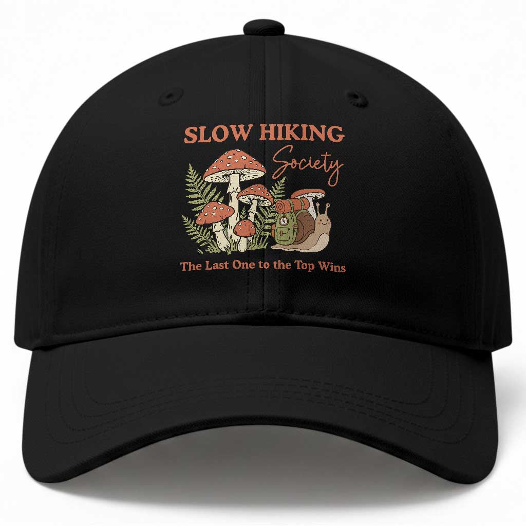 Slow Hiking Society The Last One to The Top Wins Baseball Cap Funny Snail Mountaineering TS11 Print Your Wear