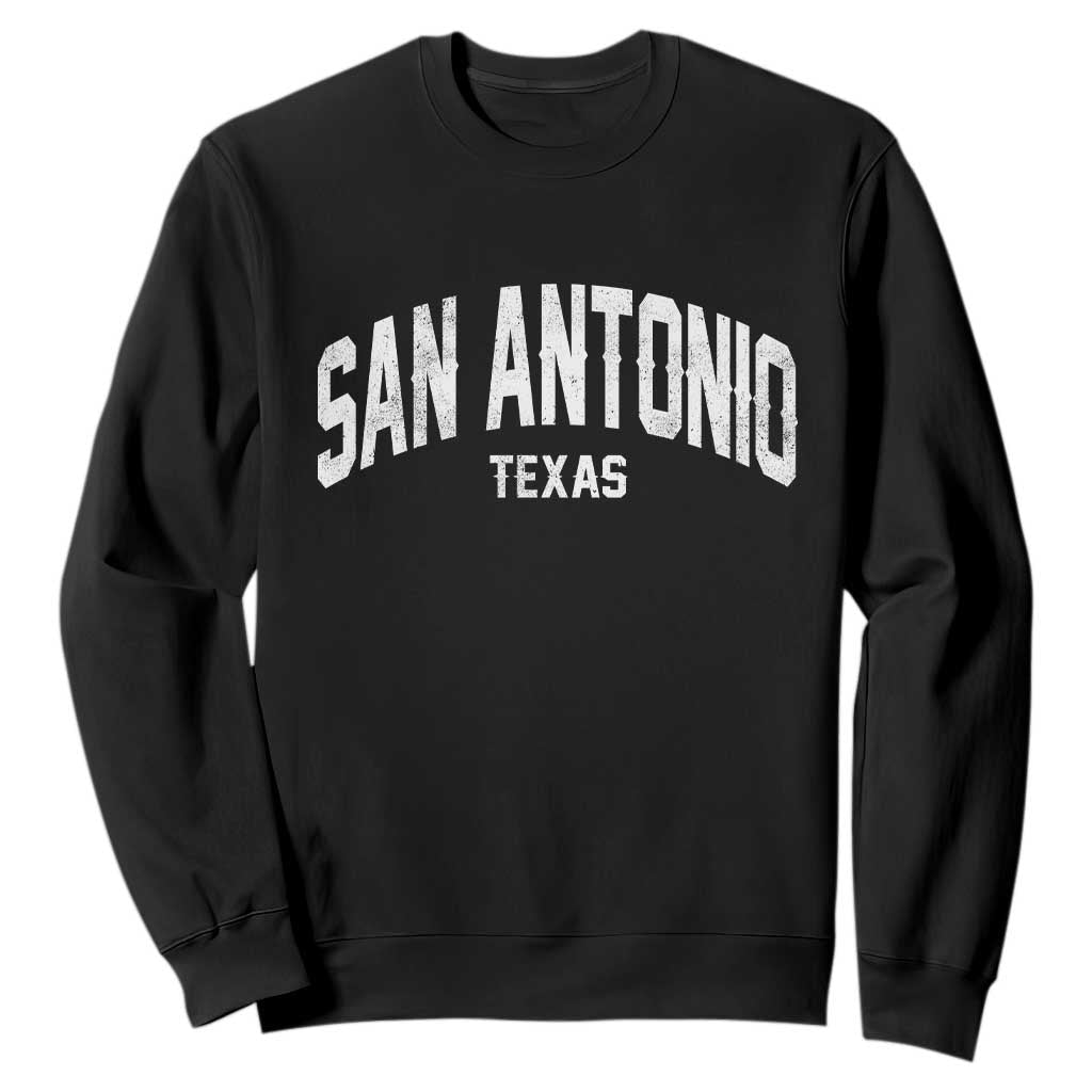 San Antonio Texas TX Vintage Sweatshirt TS11 Black Print Your Wear