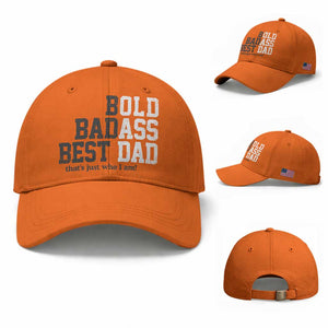 Bold Badass Best Dad Baseball Cap Funny Old Ass Father Gag Gift TS11 Baseball Cap Universal Fit Orange Print Your Wear