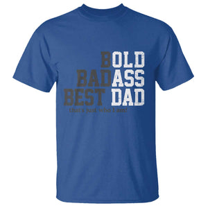 Bold Badass Best Dad T Shirt Funny Old Ass Father Gag Gift TS11 Royal Blue Print Your Wear