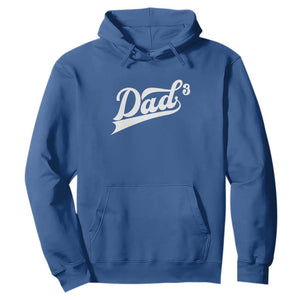 Dad Of Three Hoodie Funny Daddy 3 Promoted for The Second Time TS11 Royal Blue Print Your Wear