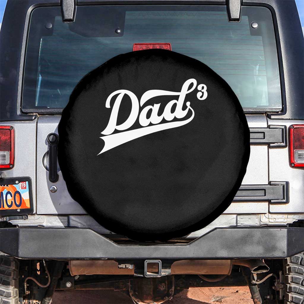 Dad Of Three Spare Tire Cover Funny Daddy 3 Promoted for The Second Time TS11 No hole Black Print Your Wear