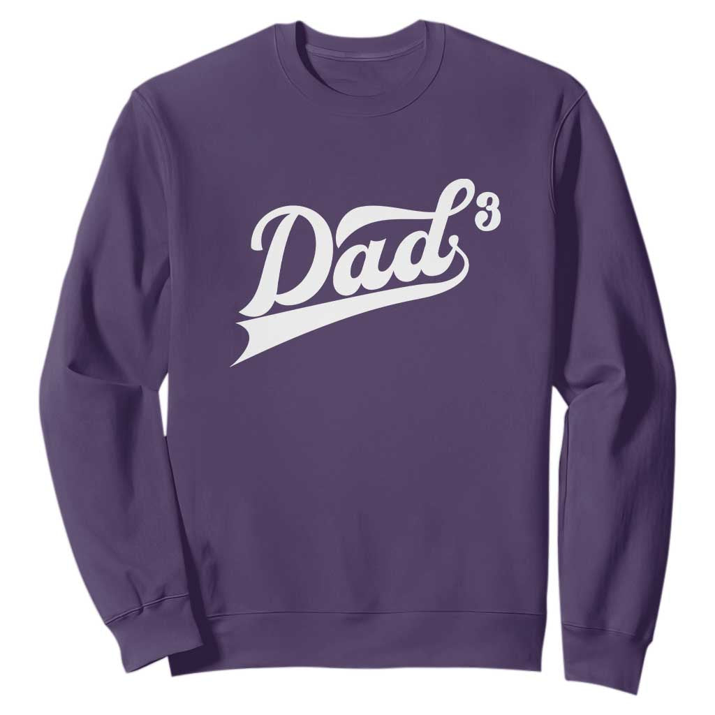 Dad Of Three Sweatshirt Funny Daddy 3 Promoted for The Second Time TS11 Purple Print Your Wear