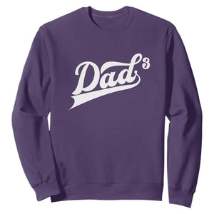 Dad Of Three Sweatshirt Funny Daddy 3 Promoted for The Second Time TS11 Purple Print Your Wear