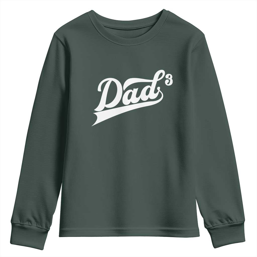Dad Of Three Youth Sweatshirt Funny Daddy 3 Promoted for The Second Time TS11 Dark Forest Green Print Your Wear