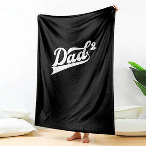 Dad Of Two Throw Blanket Funny Daddy 2 Promoted for The Second Time TS11 Print Your Wear