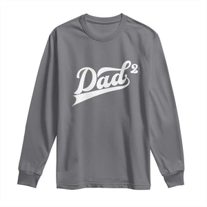 Dad Of Two Long Sleeve Shirt Funny Daddy 2 Promoted for The Second Time TS11 Charcoal Print Your Wear