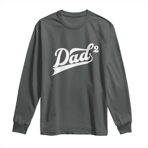 Dad Of Two Long Sleeve Shirt Funny Daddy 2 Promoted for The Second Time TS11 Dark Heather Print Your Wear