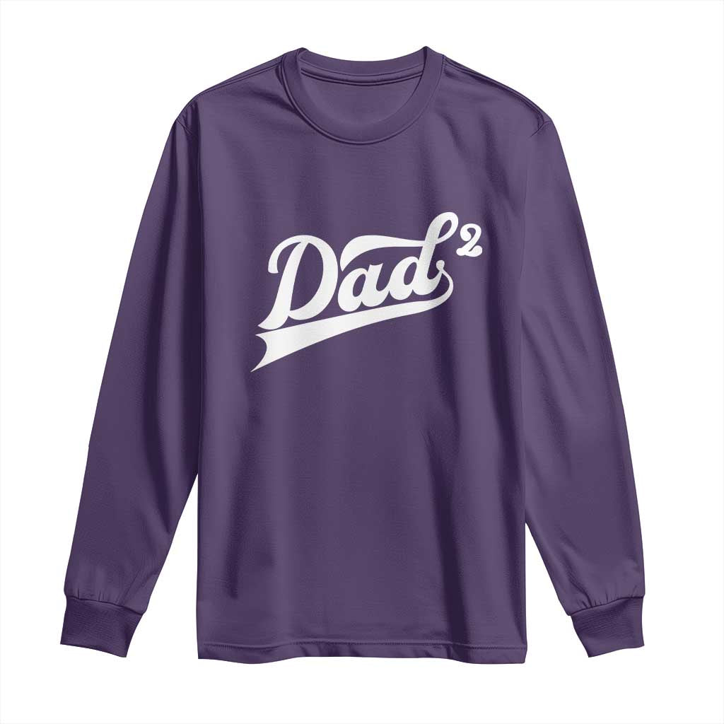 Dad Of Two Long Sleeve Shirt Funny Daddy 2 Promoted for The Second Time TS11 Purple Print Your Wear