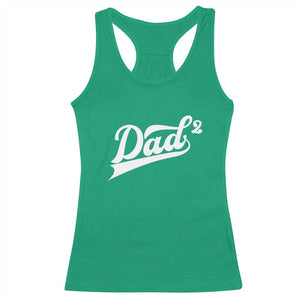 Dad Of Two Racerback Tank Top Funny Daddy 2 Promoted for The Second Time TS11 Irish Green Print Your Wear