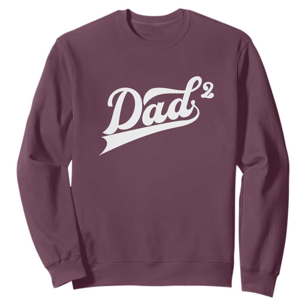 Dad Of Two Sweatshirt Funny Daddy 2 Promoted for The Second Time TS11 Maroon Print Your Wear