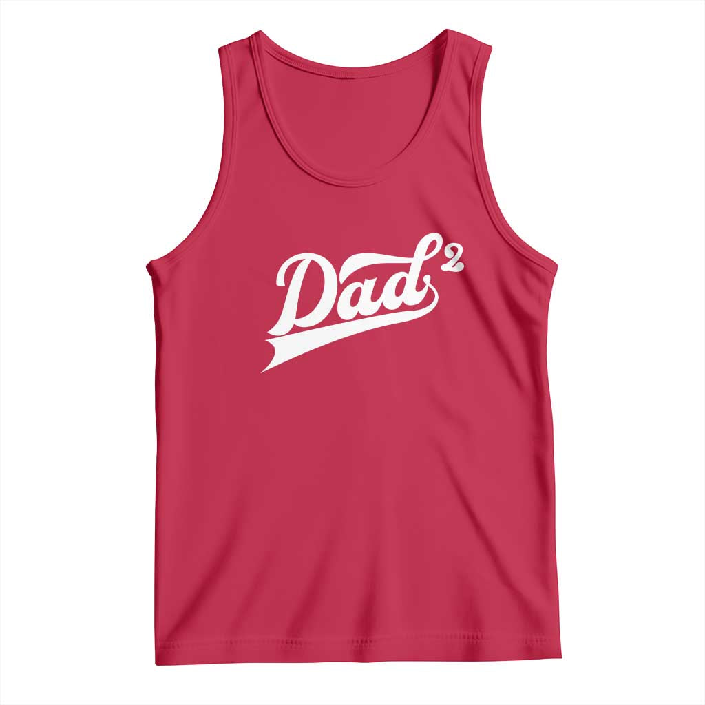 Dad Of Two Tank Top Funny Daddy 2 Promoted for The Second Time TS11 Red Print Your Wear