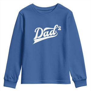 Dad Of Two Youth Sweatshirt Funny Daddy 2 Promoted for The Second Time TS11 Royal Blue Print Your Wear