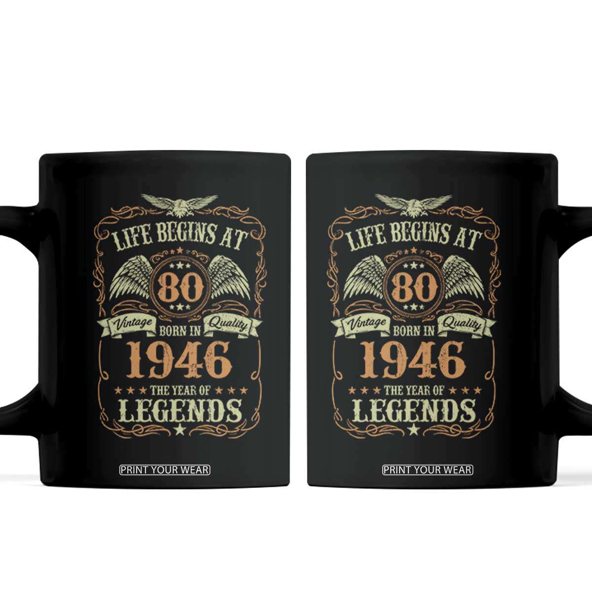 80th Birthday Coffee Mug Life Begins At 80 Born In 1946 The Year Of Legends TS11 Black Print Your Wear