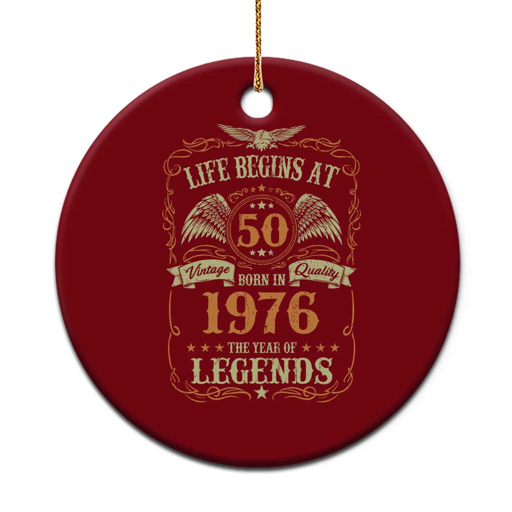 50th Birthday Ceramic Ornament Life Begins At 50 Born In 1976 The Year Of Legends TS11 1pc Red Print Your Wear