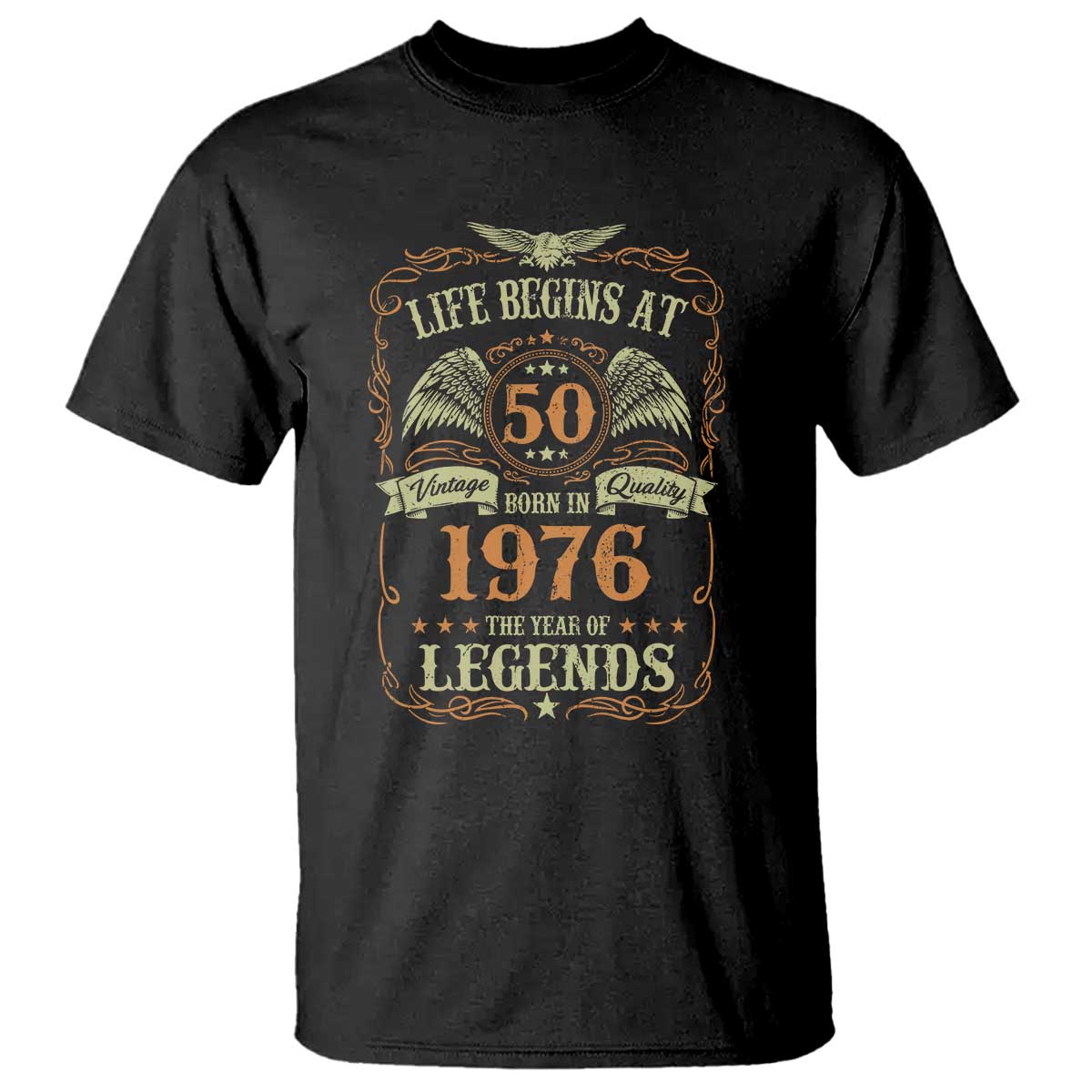 50th Birthday T Shirt Life Begins At 50 Born In 1976 The Year Of Legends TS11 Black Print Your Wear