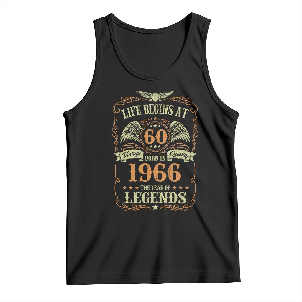 60th Birthday Tank Top Life Begins At 60 Born In 1966 The Year Of Legends TS11 Black Print Your Wear