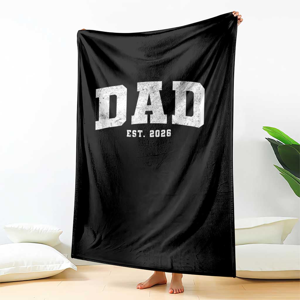 Dad Est 2026 Throw Blanket Promoted To Daddy Fathers Day TS11 Print Your Wear