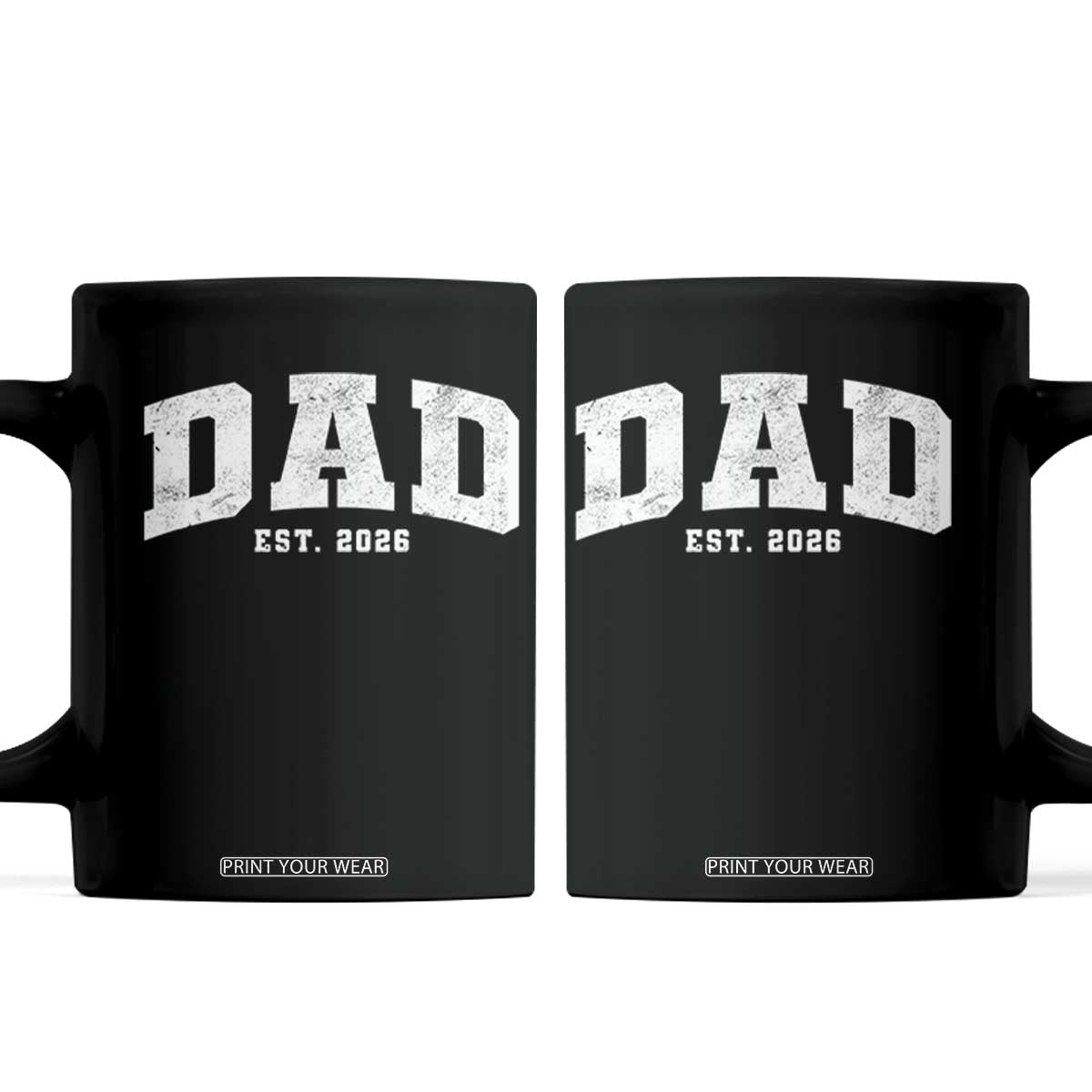 Dad Est 2026 Coffee Mug Promoted To Daddy Fathers Day TS11 Black Print Your Wear