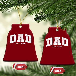 Dad Est 2026 Ceramic Ornament Promoted To Daddy Fathers Day TS11 Print Your Wear