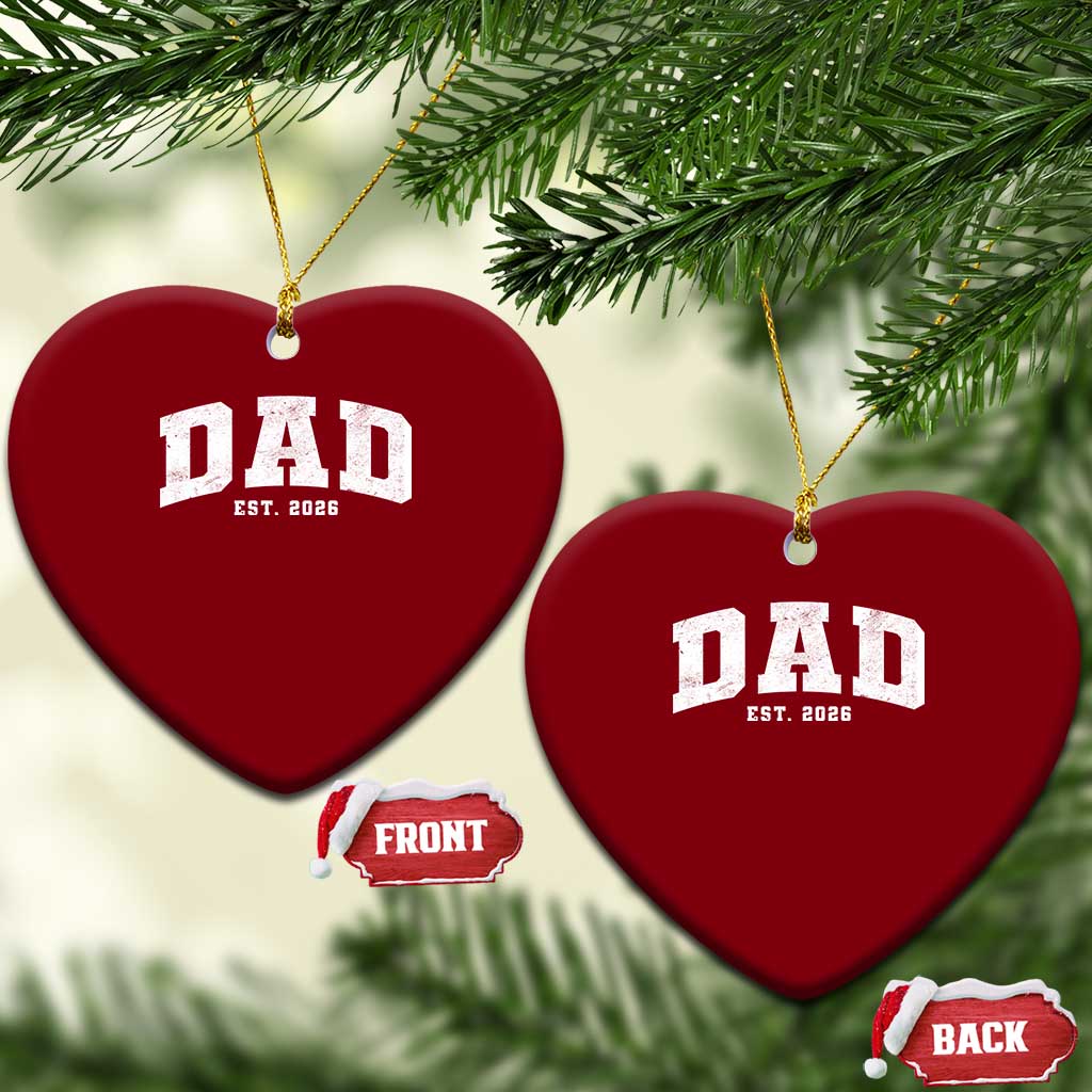 Dad Est 2026 Ceramic Ornament Promoted To Daddy Fathers Day TS11 Print Your Wear